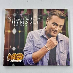 MICHAEL W SMITH Hymns 2 Shine on Us 2016 CD Cracker Barrel Exclusive NEW SEALED